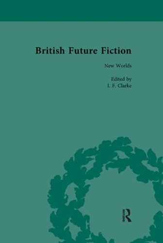 British Future Fiction, 1700-1914, Volume 2 (Paperback)