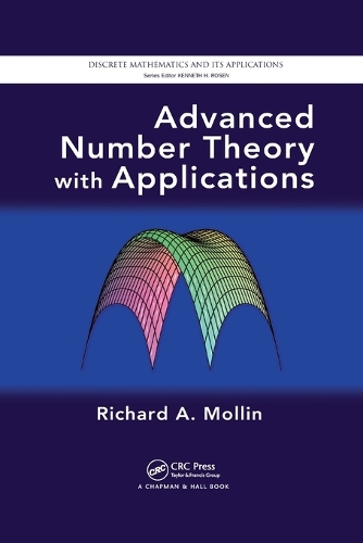 Advanced Number Theory with Applications - Discrete Mathematics and Its Applications (Paperback)