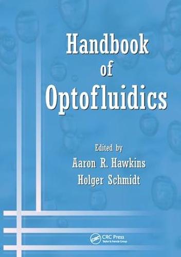 Handbook of Optofluidics (Paperback)