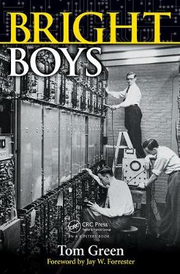 Bright Boys: The Making of Information Technology (Paperback)
