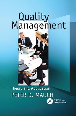 Quality Management: Theory and Application (Paperback)