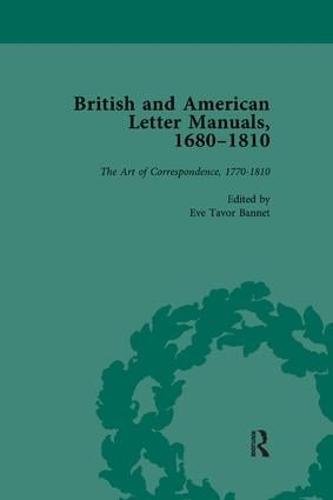 British and American Letter Manuals, 1680-1810, Volume 4 (Paperback)