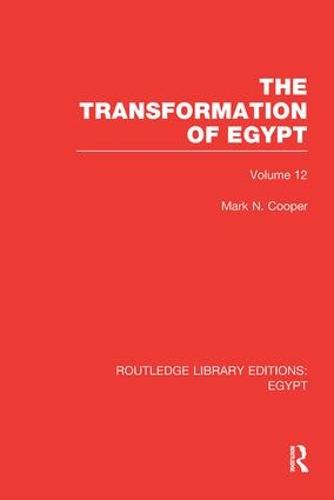 The Transformation of Egypt - Routledge Library Editions: Egypt (Paperback)