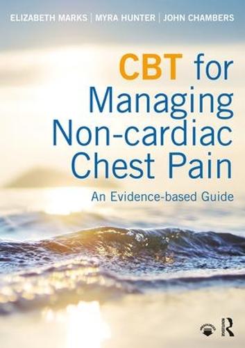 CBT for Managing Non-cardiac Chest Pain: An Evidence-based Guide (Paperback)