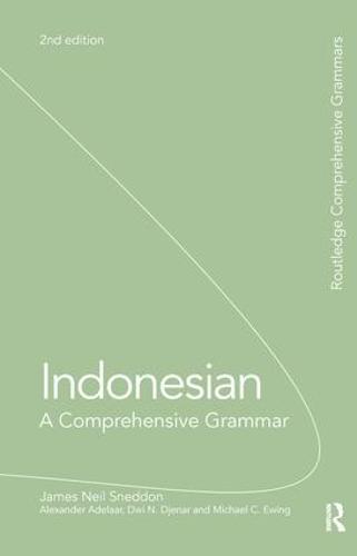 Indonesian: A Comprehensive Grammar - Routledge Comprehensive Grammars (Hardback)