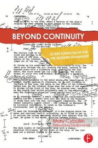 Beyond Continuity: Script Supervision for the Modern Filmmaker (Hardback)