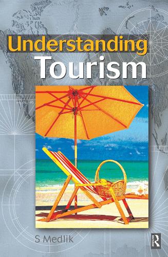Understanding Tourism (Hardback)