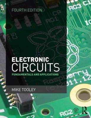 Electronic Circuits: Fundamentals and applications (Hardback)
