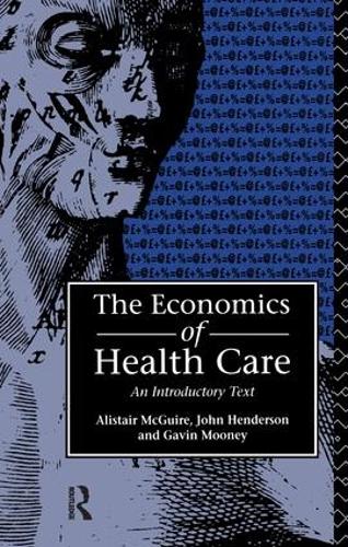 Economics of Health Care (Hardback)