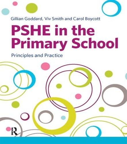 PSHE in the Primary School: Principles and Practice (Hardback)