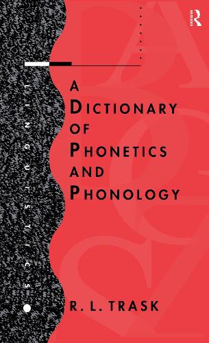 A Dictionary of Phonetics and Phonology (Hardback)
