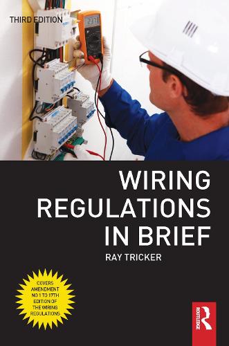 Wiring Regulations in Brief (Hardback)