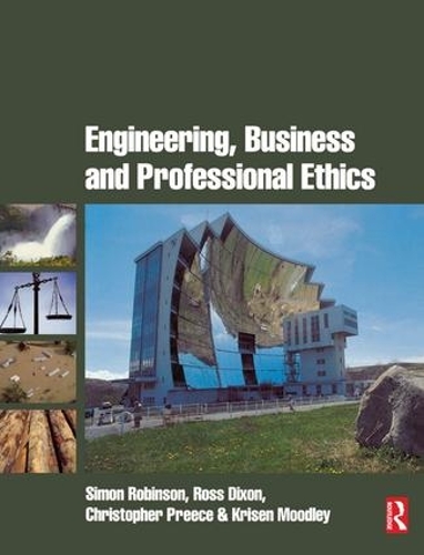 Engineering, Business & Professional Ethics (Hardback)