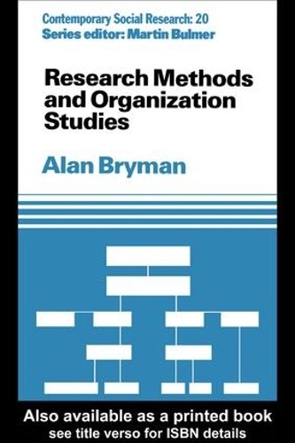 Research Methods and Organization Studies (Hardback)