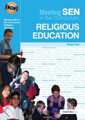 Meeting SEN in the Curriculum: Religious Education - Addressing SEND in the Curriculum (Hardback)
