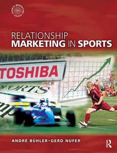Relationship Marketing in Sports (Hardback)