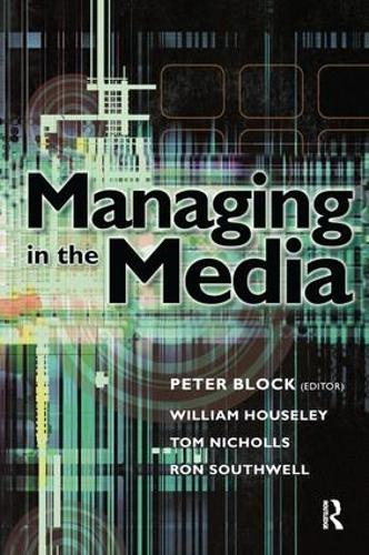 Managing in the Media (Hardback)