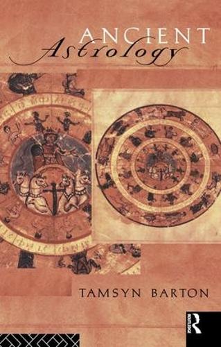 Ancient Astrology - Sciences of Antiquity (Hardback)