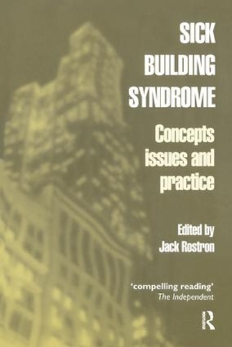 Sick Building Syndrome: Concepts, Issues and Practice (Hardback)