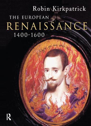 The European Renaissance 1400-1600 - Arts Culture and Society in the Western World (Hardback)