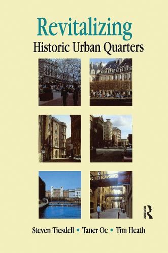 Revitalising Historic Urban Quarters (Hardback)