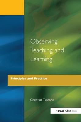 Observing Teaching and Learning: Principles and Practice (Hardback)