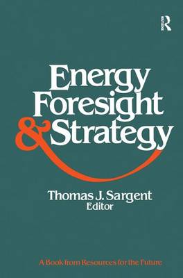 Energy, Foresight, and Strategy (Hardback)