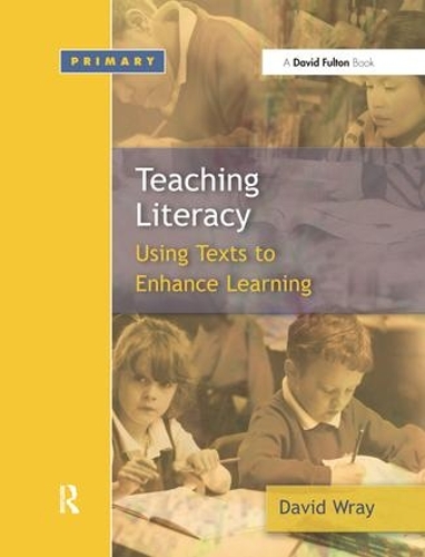 Teaching and Learning Literacy: Reading and Writing Texts for a Purpose (Hardback)
