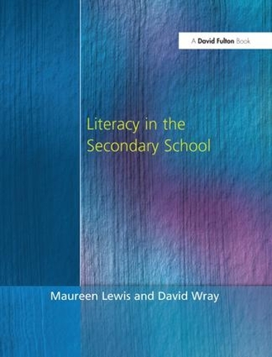 Literacy in the Secondary School (Hardback)