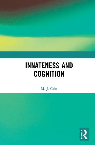 Innateness and Cognition - New Problems of Philosophy (Paperback)