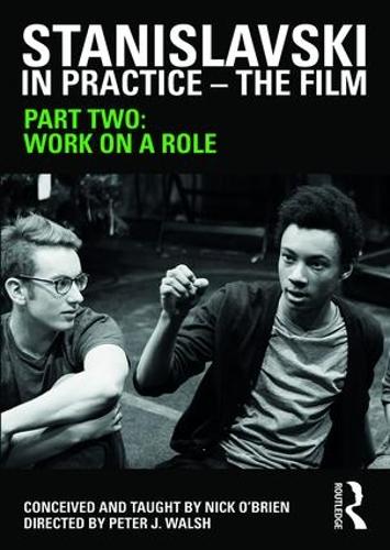 Stanislavski in Practice: The Film Part Two: Work on a Role (Hardback)