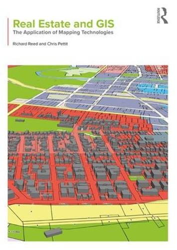 Real Estate and GIS: The Application of Mapping Technologies (Paperback)