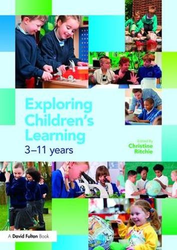 Exploring Children's Learning: 3 - 11 years (Paperback)