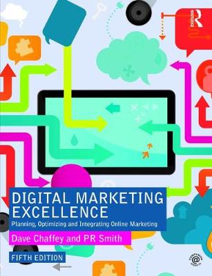Digital Marketing Excellence: Planning, Optimizing and Integrating Online Marketing (Hardback)