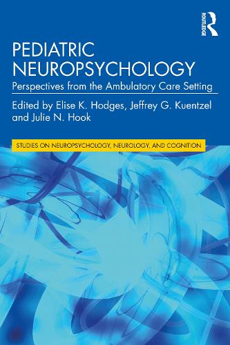 Pediatric Neuropsychology - Studies on Neuropsychology, Development, and Cognition (Paperback)