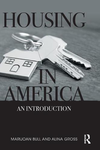 Housing in America: An Introduction (Hardback)