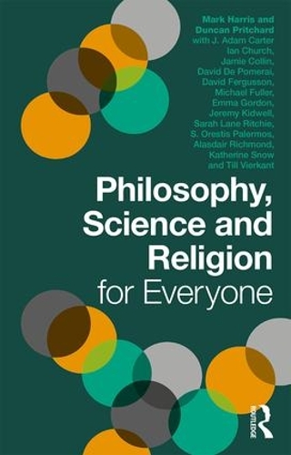 Cover Philosophy, Science and Religion for Everyone