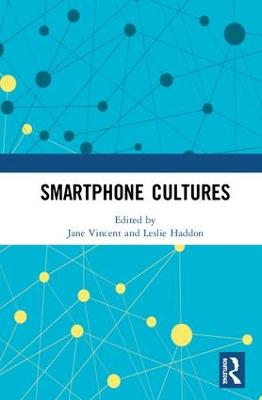 Smartphone Cultures (Hardback)