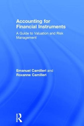 Accounting for Financial Instruments: A Guide to Valuation and Risk Management (Hardback)