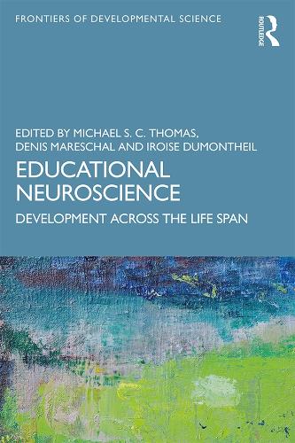 Educational Neuroscience: Development Across the Life Span - Frontiers of Developmental Science (Paperback)