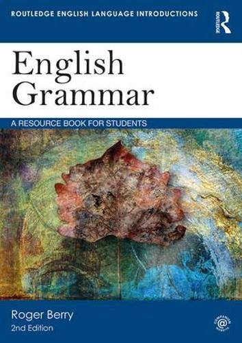 English Grammar: A Resource Book for Students - Routledge English Language Introductions (Paperback)