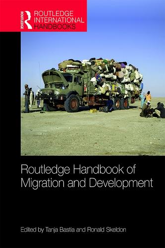 Routledge Handbook of Migration and Development (Hardback)