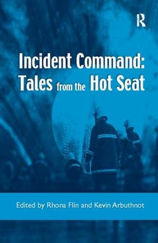 Incident Command: Tales from the Hot Seat (Paperback)