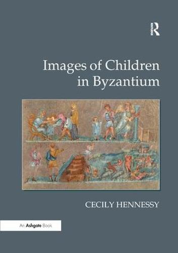 Images of Children in Byzantium (Paperback)