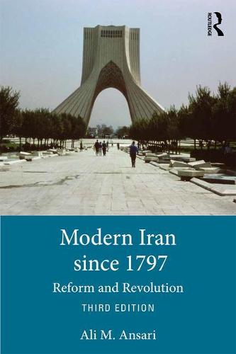 Taylor & Francis Ltd Modern Iran Since 1797