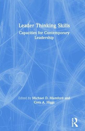 How Leaders Think: Abilities, Knowledges, Skills (Hardback)