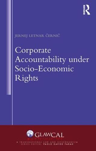 Corporate Accountability under Socio-Economic Rights - Transnational Law and Governance (Hardback)