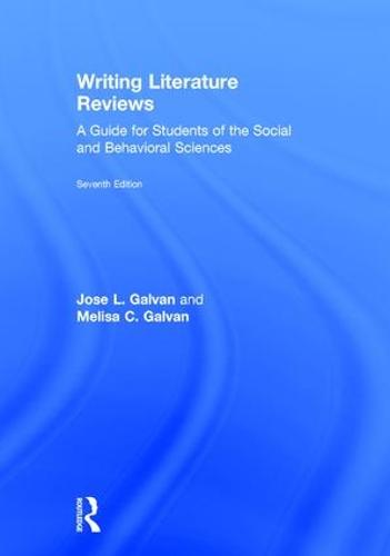 Writing Literature Reviews: A Guide for Students of the Social and Behavioral Sciences (Hardback)