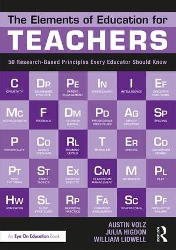 The Elements of Education for Teachers: 50 Research-Based Principles Every Educator Should Know (Paperback)