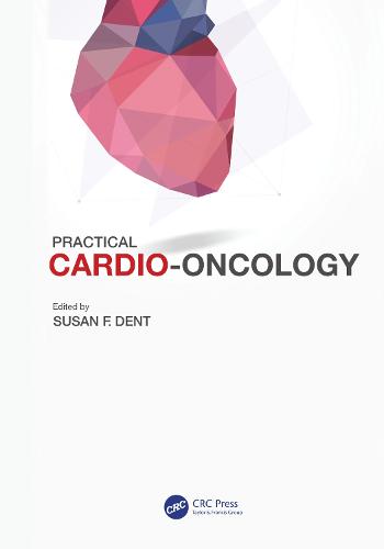 Practical Cardio-Oncology (Hardback)